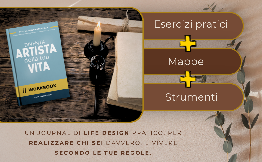 workbook di life design. per multiotenziali e creativi